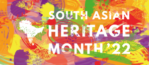 South Asian Heritage Month 2022