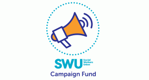 Social Workers Union (SWU) Campaign Fund